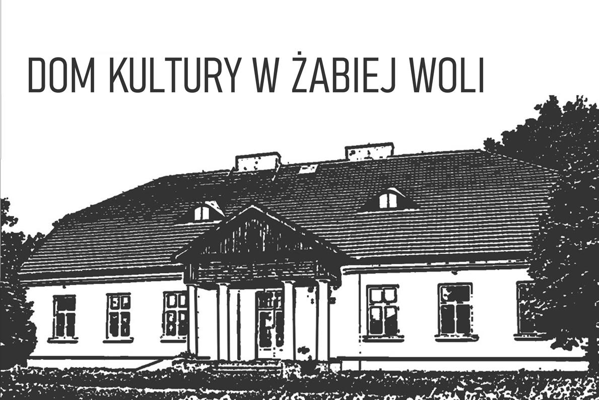 DOM KULTURY W ŻABIEJ WOLI